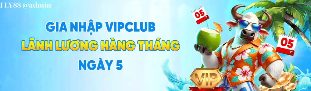 Vip club tại Fly88t game nhận lương ngày 5